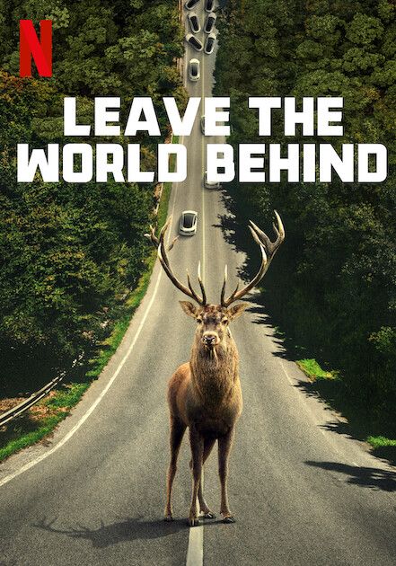 Leave the World Behind                ทิ้งโลกไว้เบื้องหลัง                2023