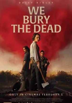 We Bury the Dead                ฝ่าวิกฤต กองทัพซอมบี้                2026