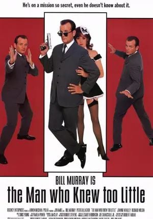 The Man Who Knew Too Little                ทีเด็ดสายลับรหัสบ๊องส์                1997