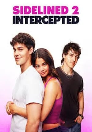 Sidelined 2 Intercepted                                2025