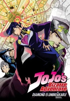 JoJo's Bizarre Adventure Diamond Is Unbreakable                โจโจ้ ล่าข้ามศตวรรษ เพชรแท้ไม่มีวันสลาย ภาค3                2016